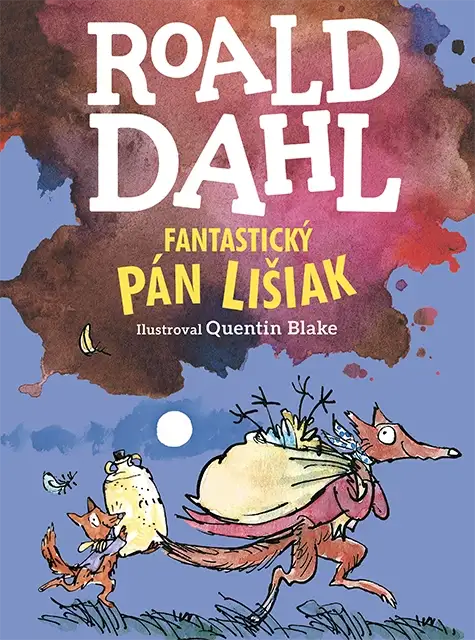 Fantastický pán Lišiak - Roald Dahl