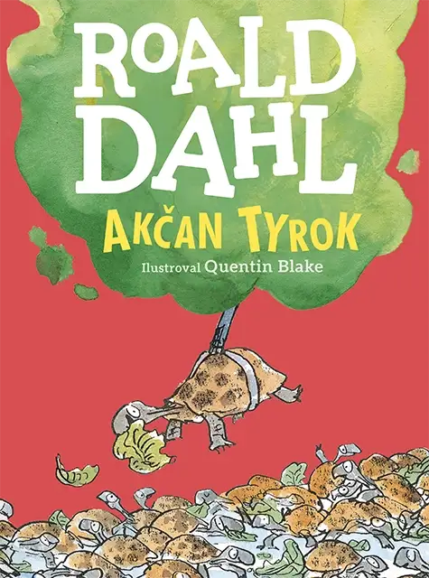 Akčan Tyrok - Roald Dahl