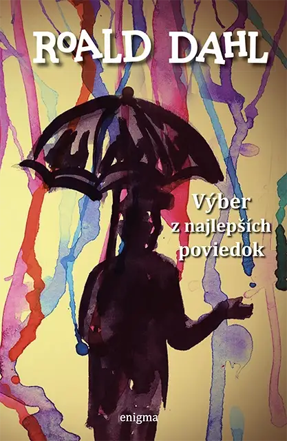 Výber z najlepších poviedok - Roald Dahl