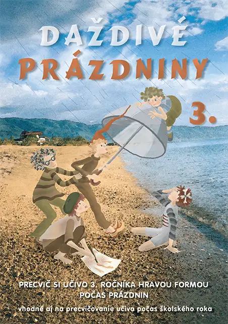 Daždivé prázdniny 3. ročník