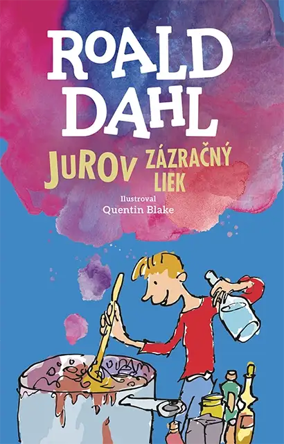 Jurov zázračný liek - Roald Dahl