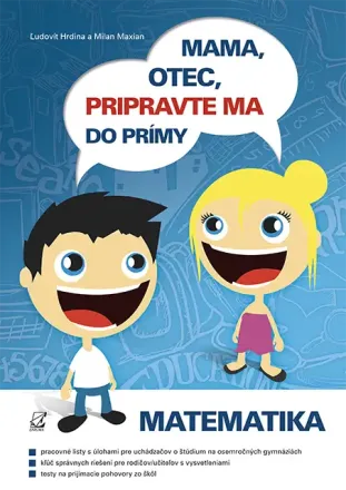 Mama, otec, pripravte ma do prímy: matematika