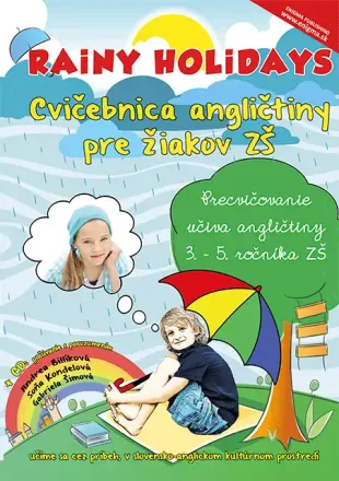 Rainy Holidays - cvičebnica angličtiny pre žiakov ZŠ